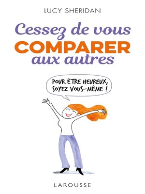 cover image of Cessez de vous comparer aux autres
